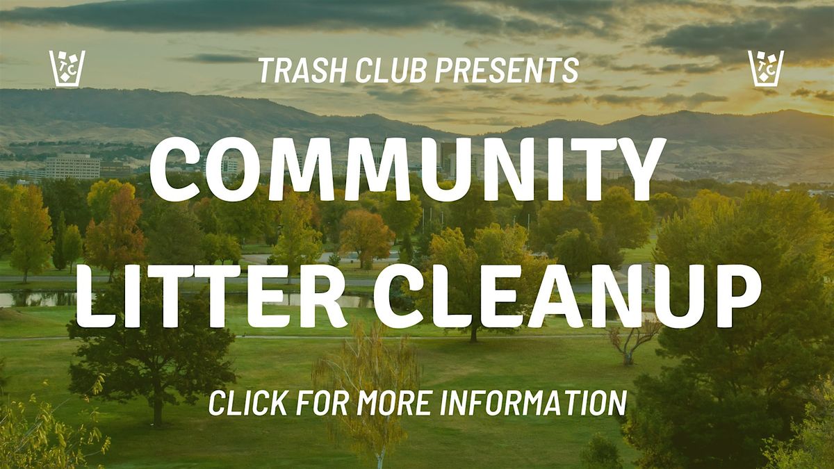 Rhodes Skatepark Boise Litter Cleanup