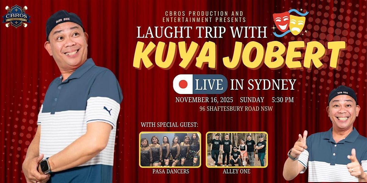 LAUGHTRIP WITH KUYA JOBERT LIVE IN SYDNEY