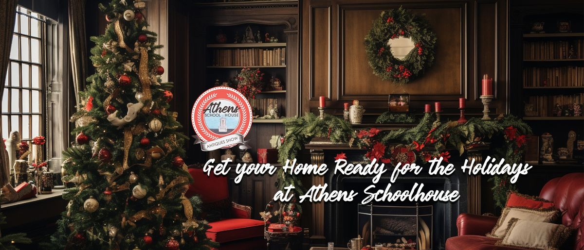 2024 Holiday Show & Sale at Athens Schoolhouse 6270 Athens Walnut