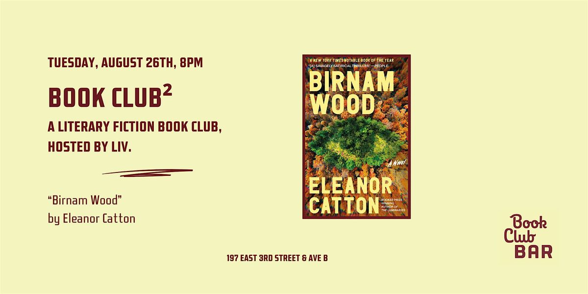 Book Club\u00b2 - "Birnam Wood" by Eleanor Catton