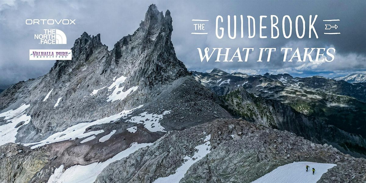 Mountain Stories: The Guidebook & What It Takes Films VPO North Vancouver