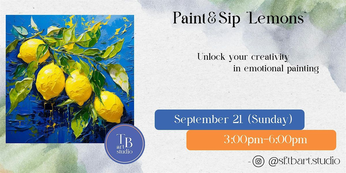 Sip&paint "Lemons" Acrylic painting workshop class