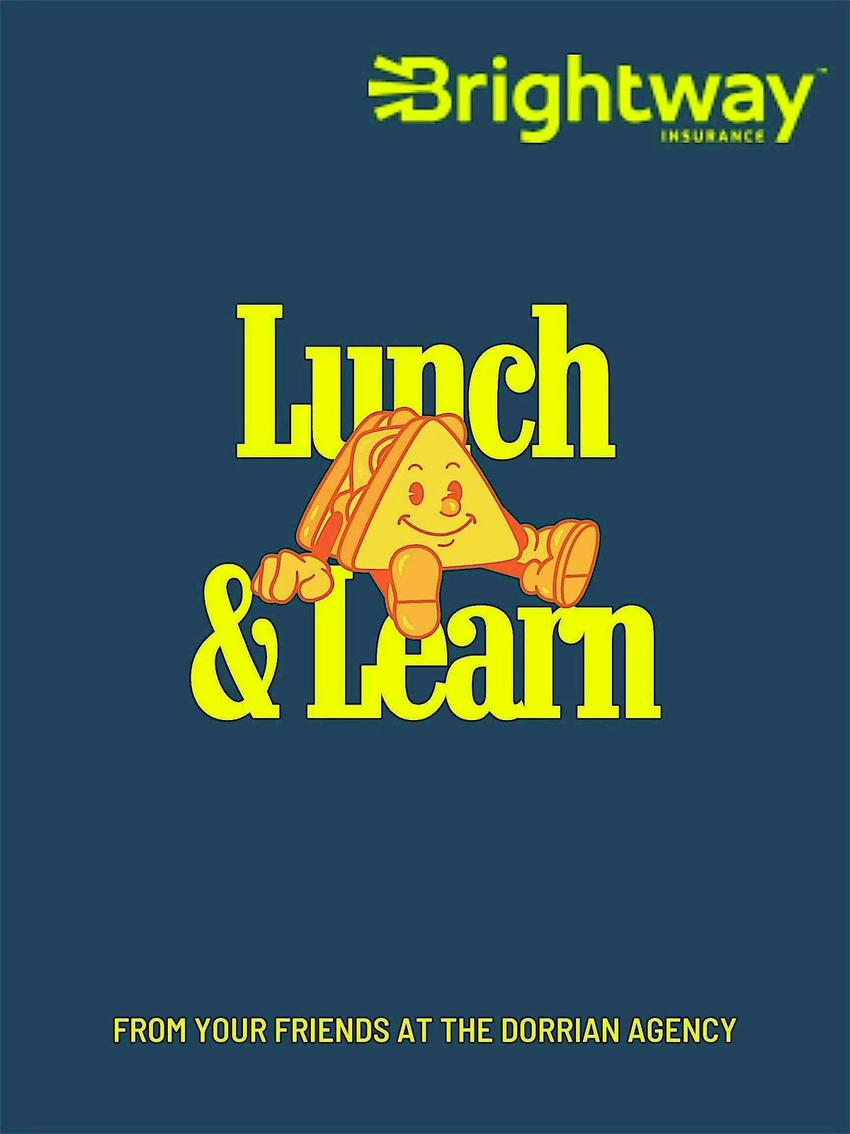 Lunch and Learn with Brightway Insurance - The Dorrian Agency