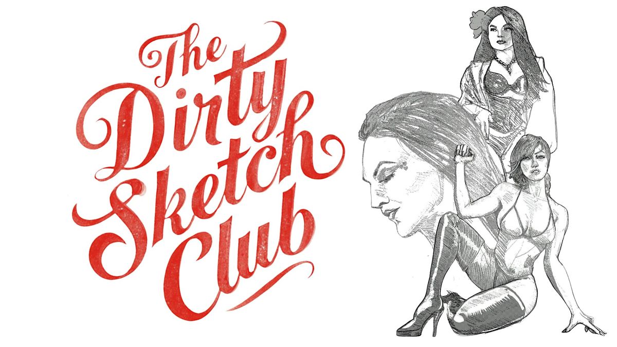 The Dirty Sketch Club