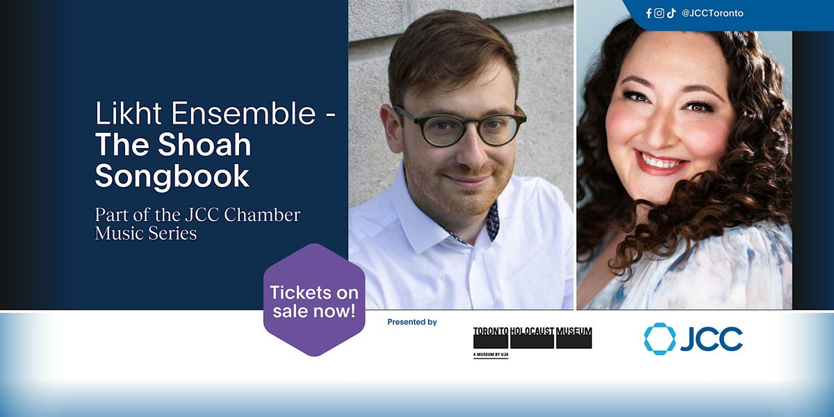 JCC Chamber Music Series ft. Likht Ensemble - The Shoah Songbook