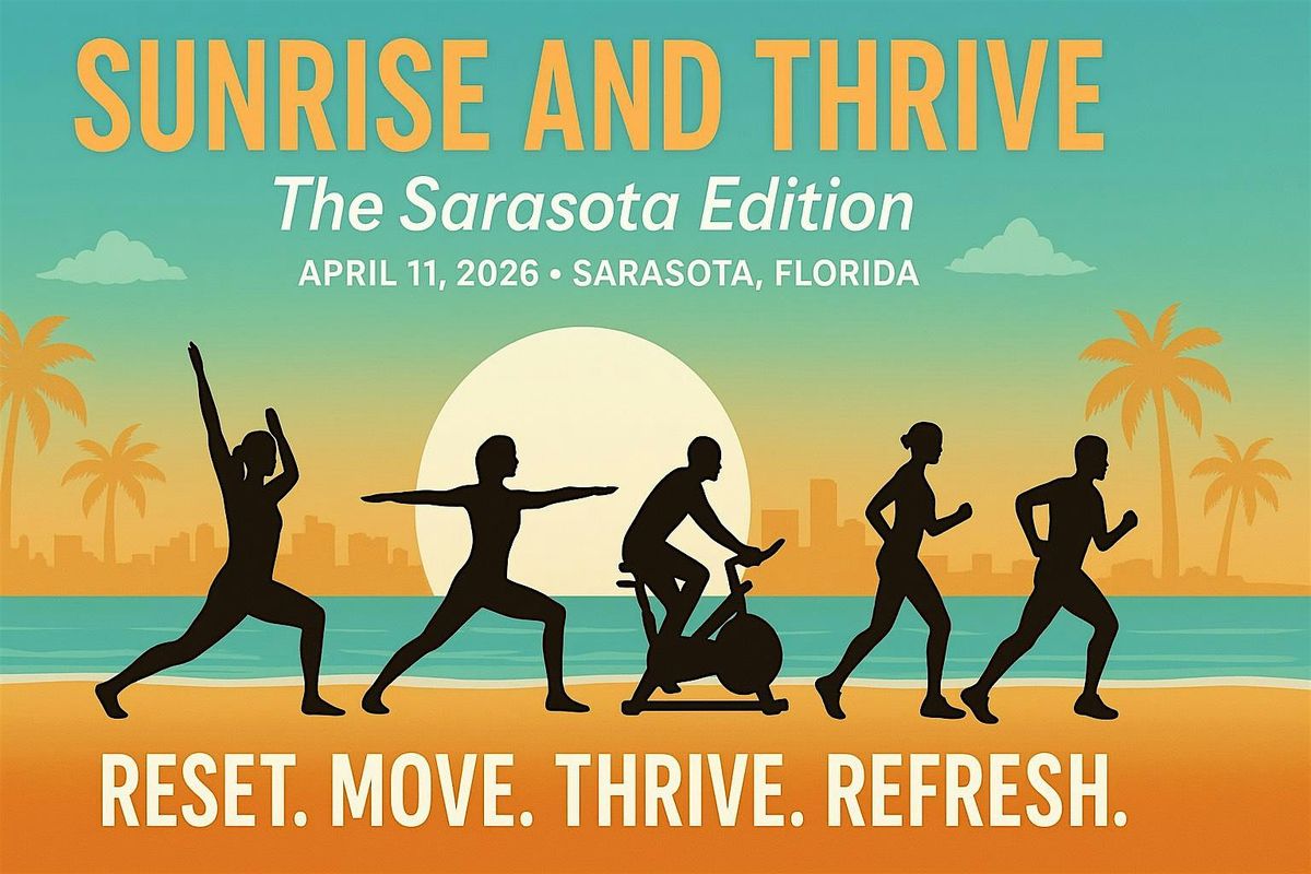 Sunrise and Thrive the Sarasota Edition