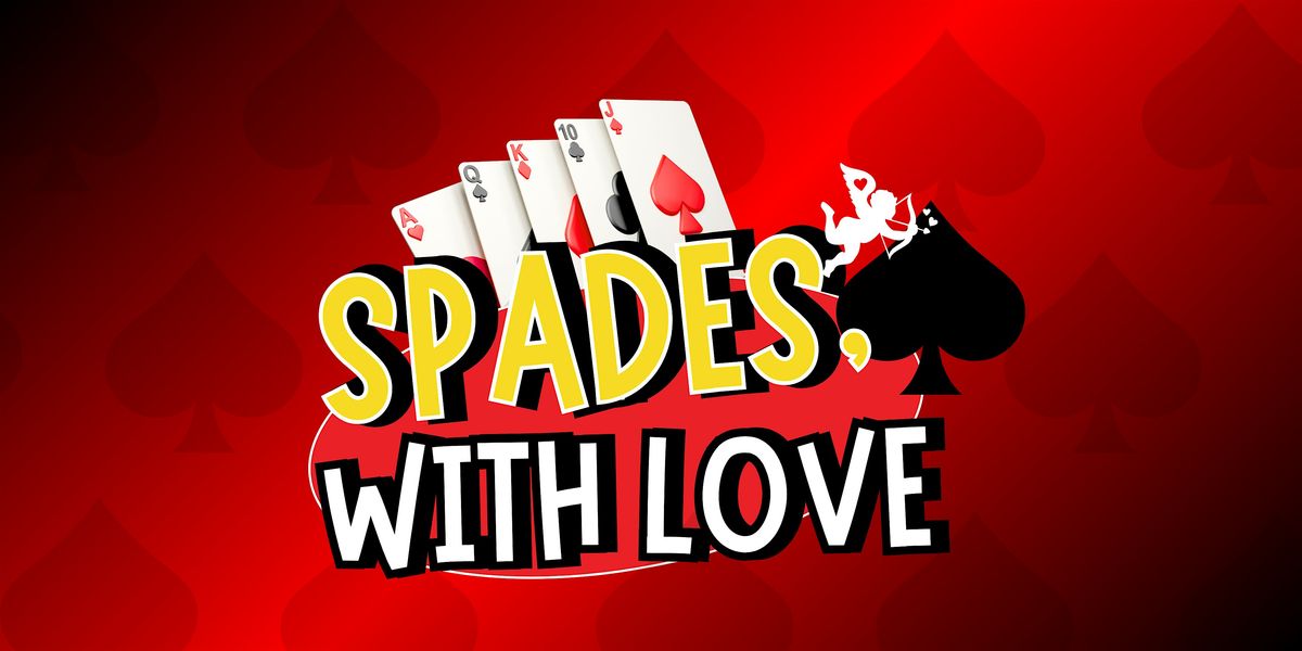Spades, With Love