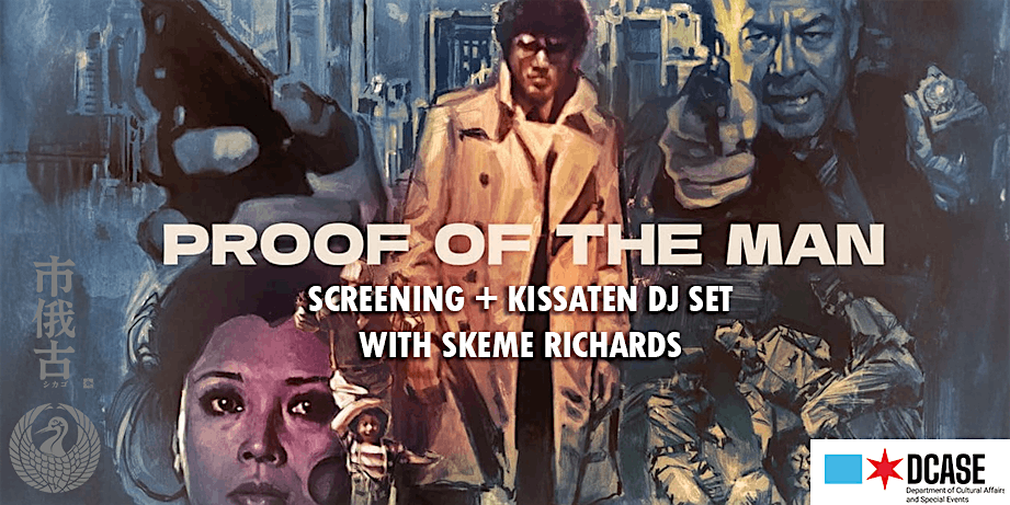 Proof of the Man - Film Screening + Kissaten DJ Set Experience