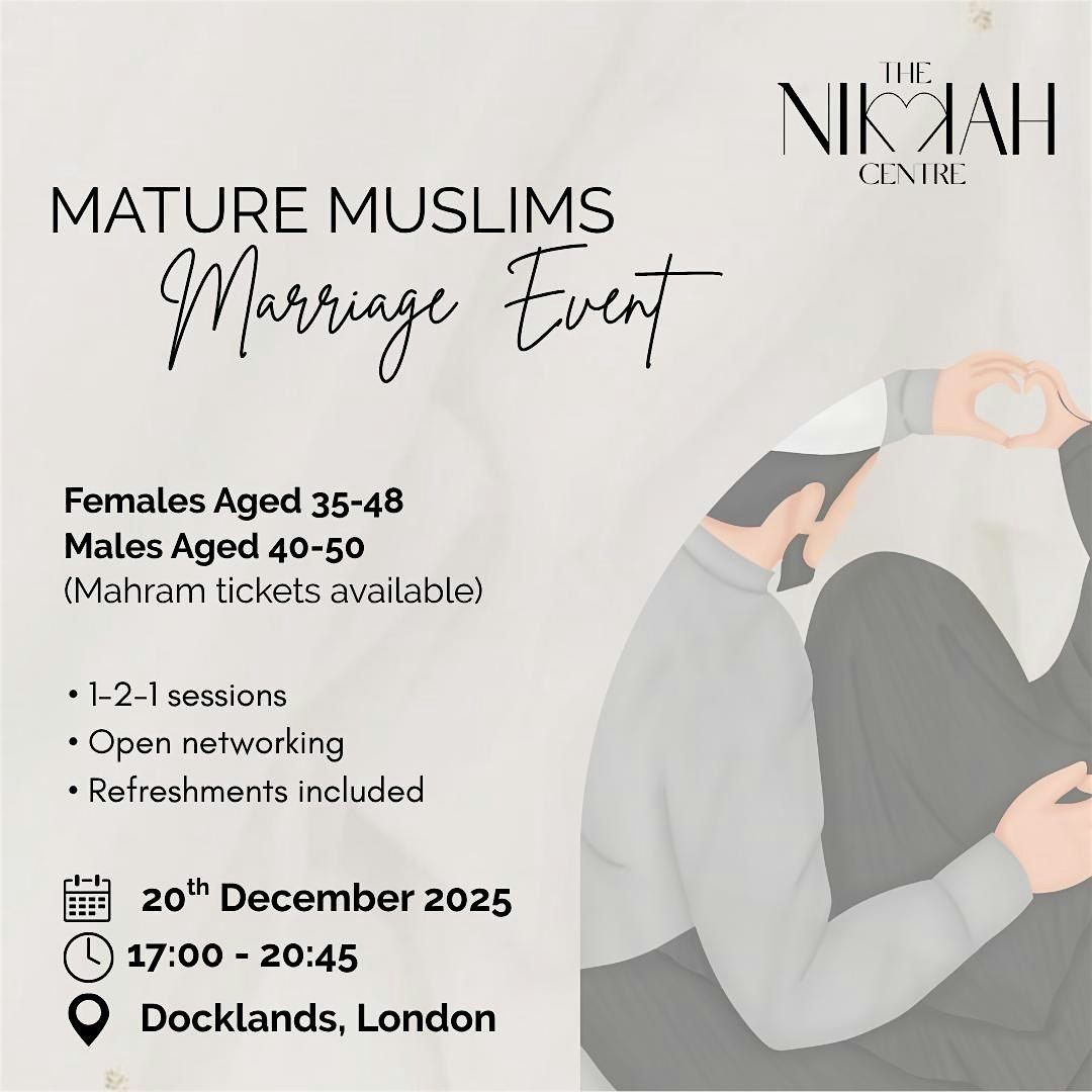 Mature Muslim Marriage Event | The Nikkah Centre