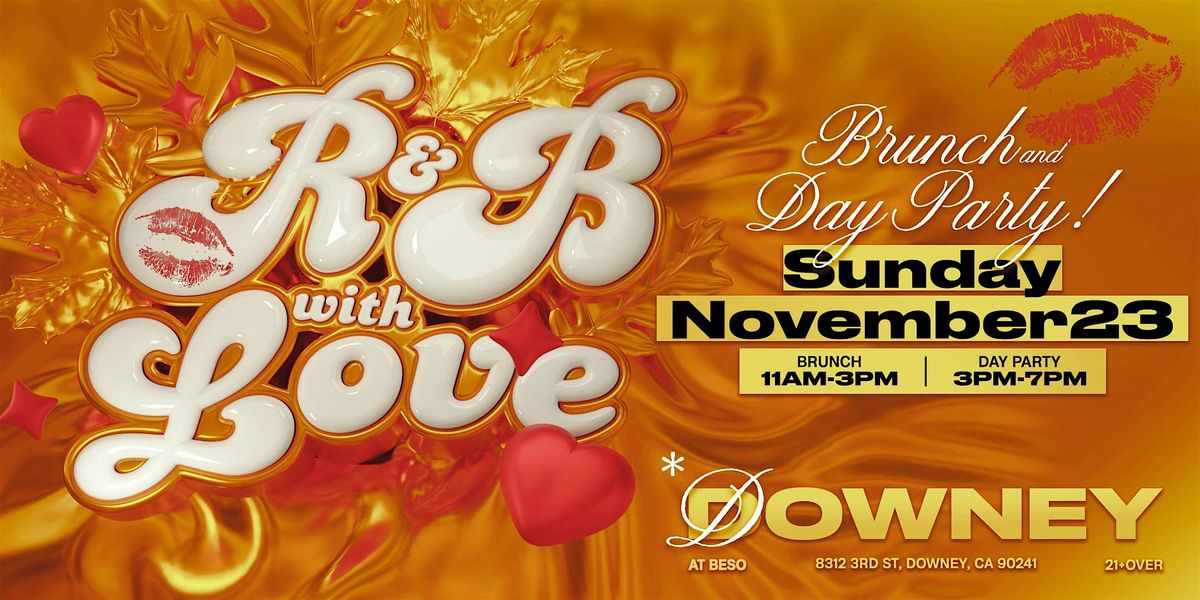 R&B Sing-Along Brunch & Day Party in Downey