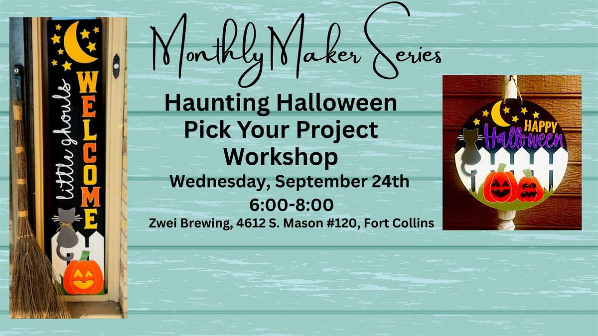Halloween Pick Your Project Workshop
