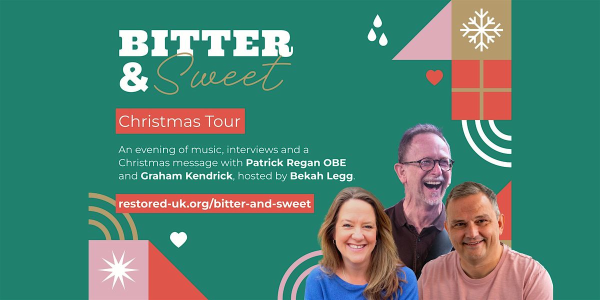 Bitter and Sweet Christmas Tour: Walthamstow