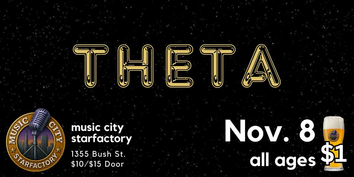 Theta - Live at Music City Starfactory