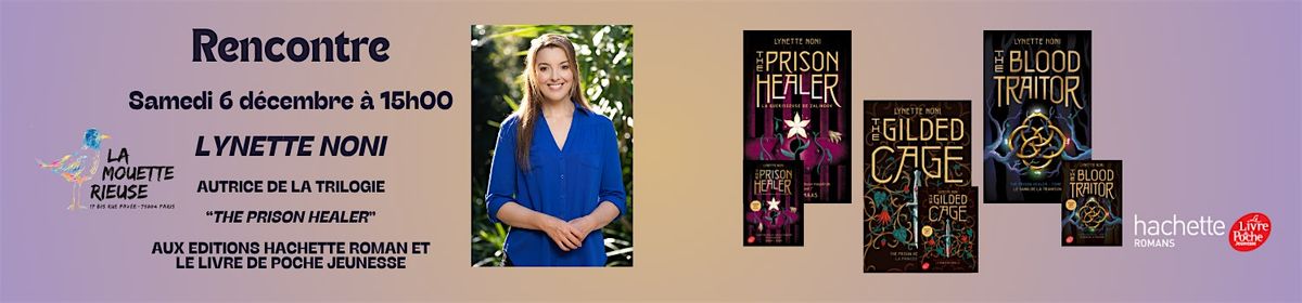 Rencontre Lynette Noni