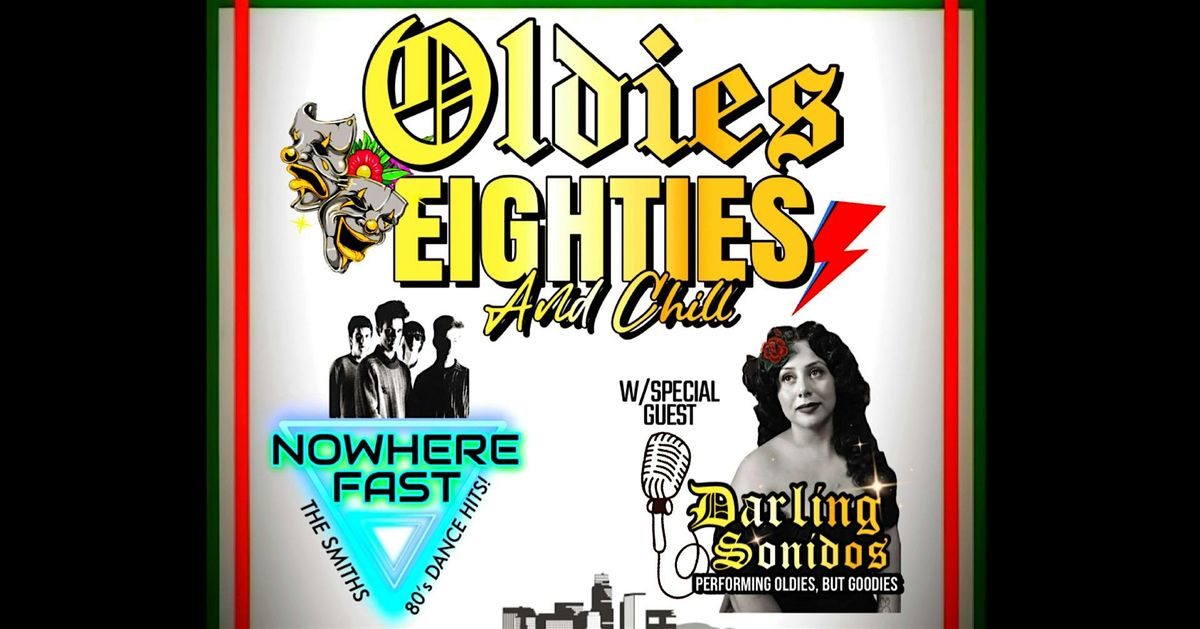 OLDIES EIGHTIES AND CHILL