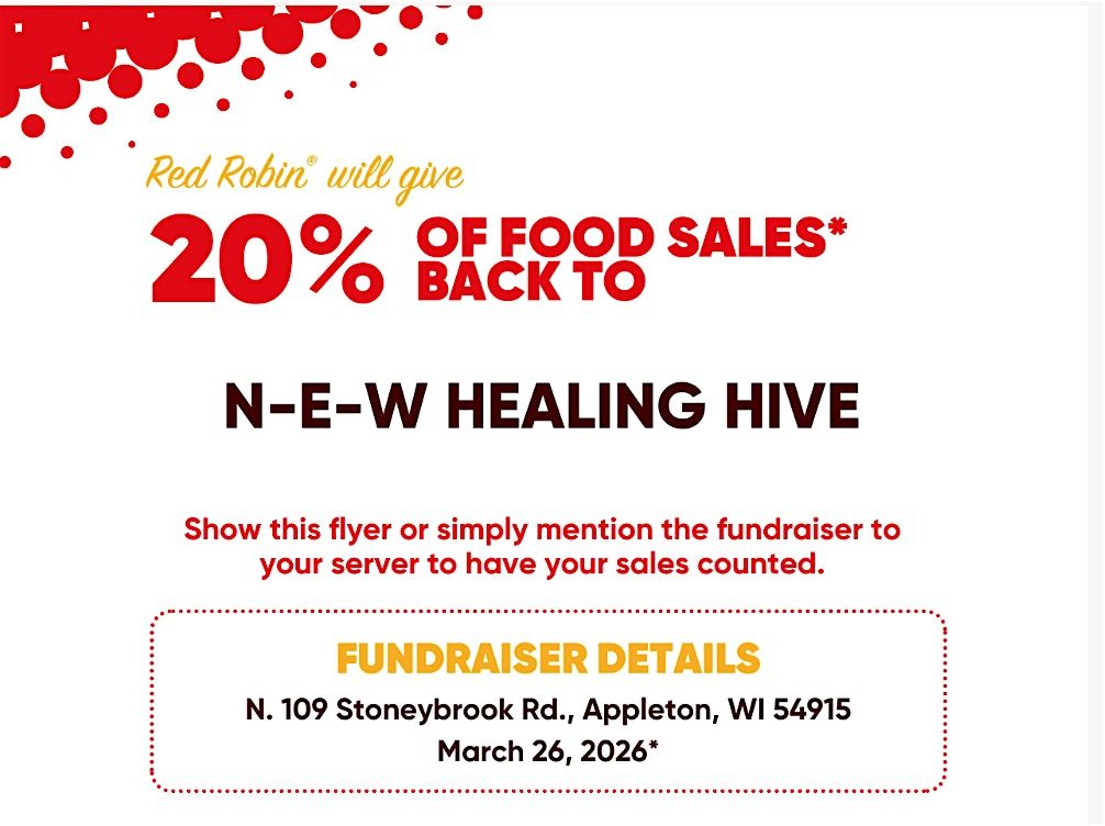 Red Robin N-E-W Healing Hive Food Fundraiser