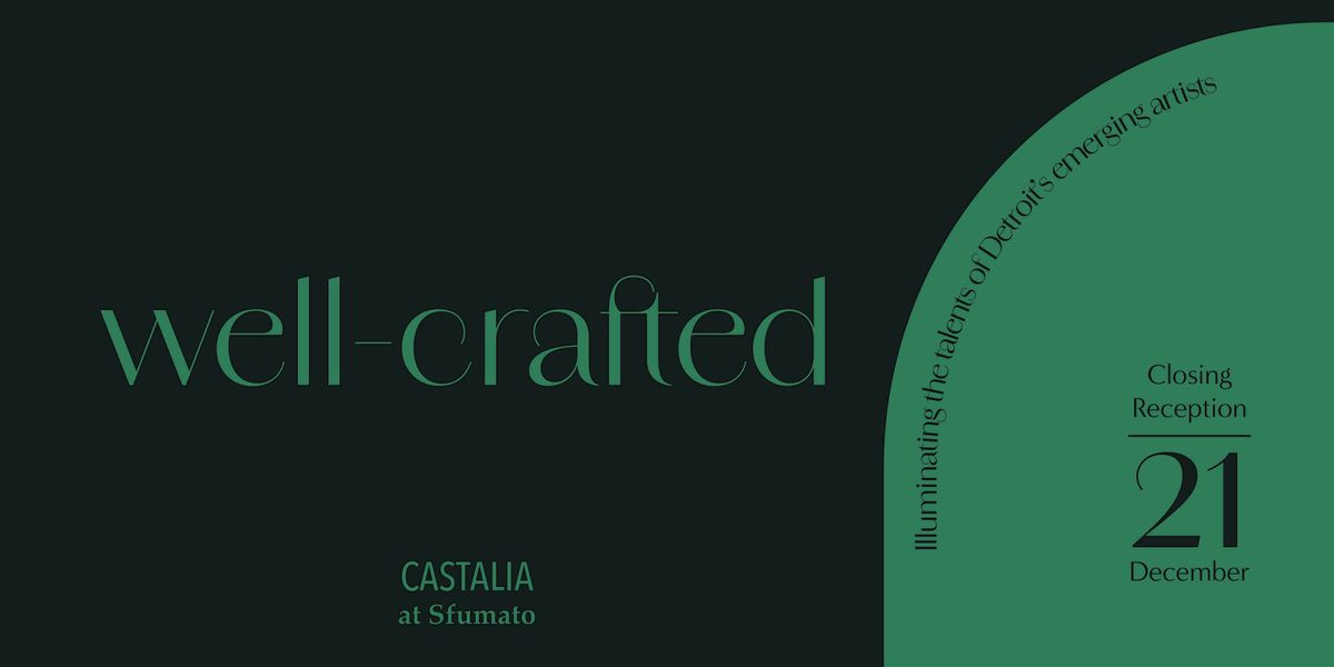 well-crafted at Castalia