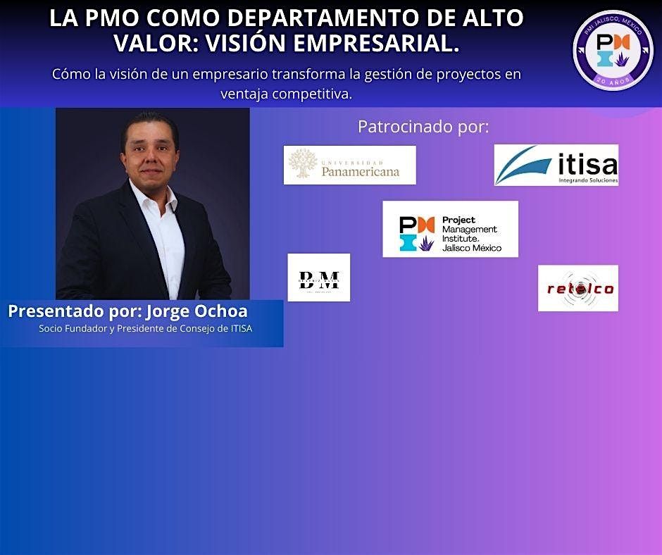 La PMO como Departamento de Alto Valor: Visi\u00f3n Empresarial