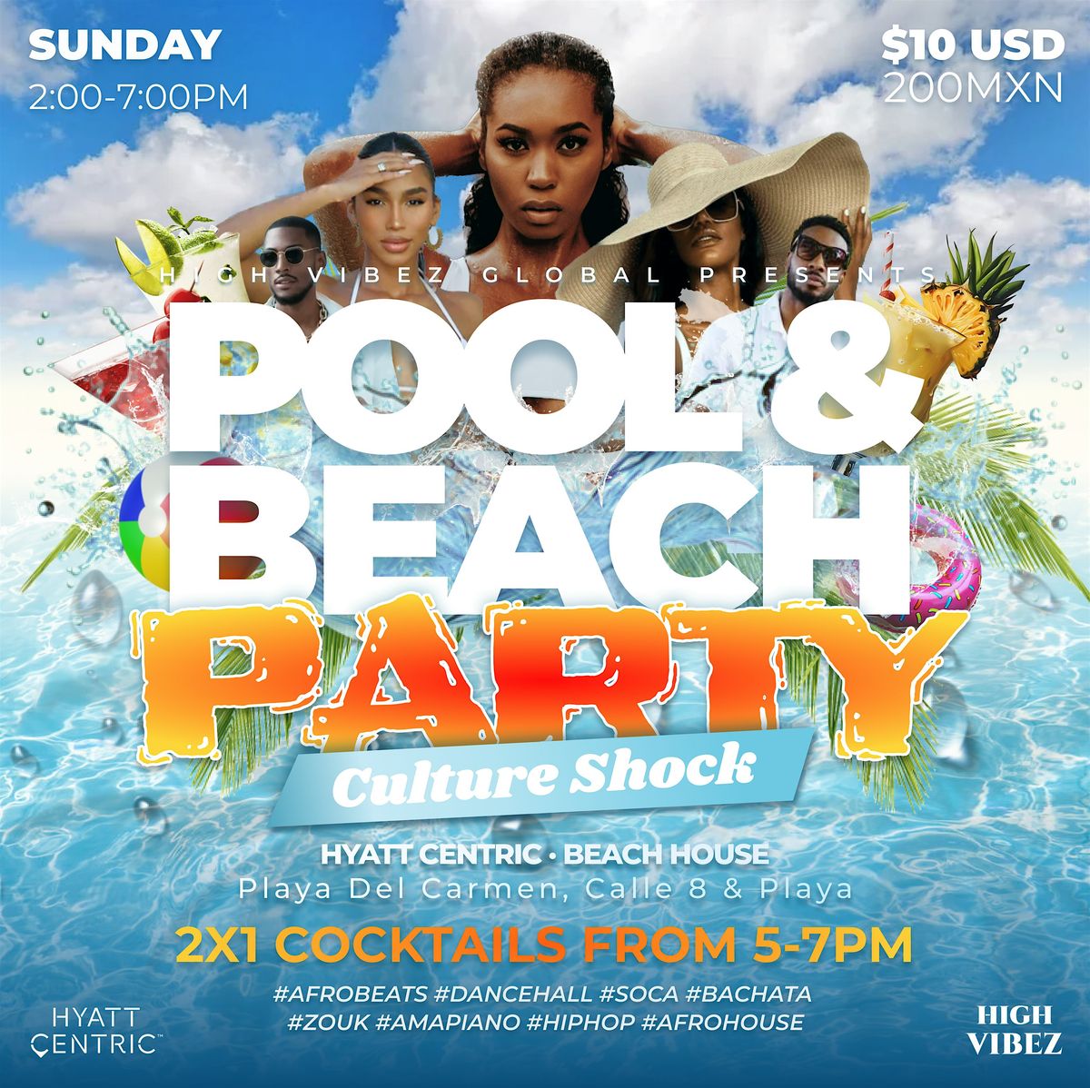 High Vibez: CULTURE SHOCK \u00b7 Pool & Beach Party