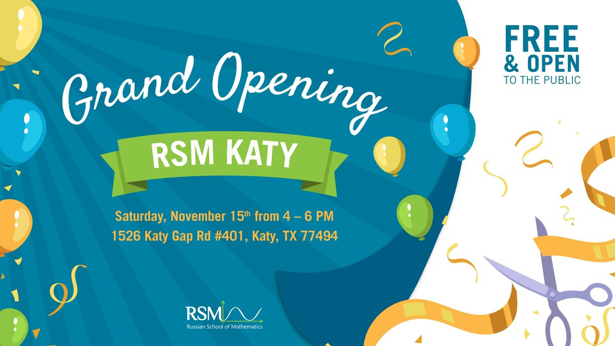 RSM Katy Grand Opening