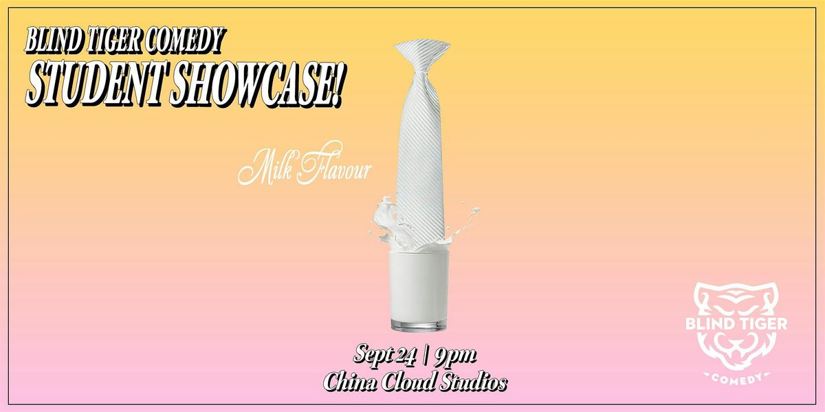 Blind Tiger Comedy Show: Milk Flavour (LATE SHOW)