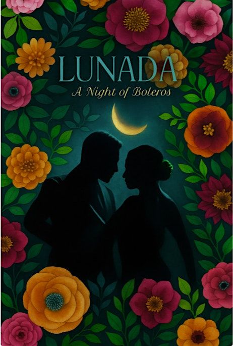 Lunada - A Night of Boleros - Hasta que te Conoci