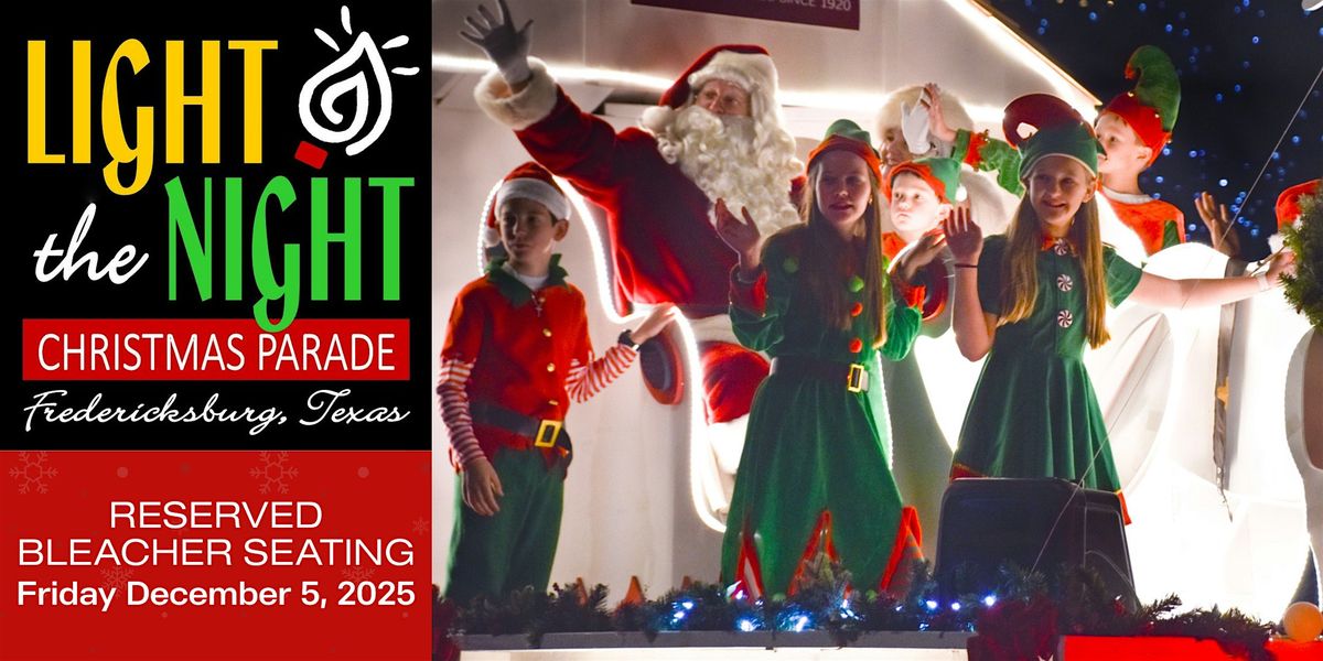 2025 Light The Night Christmas Parade - A Fredericksburg Chamber Production