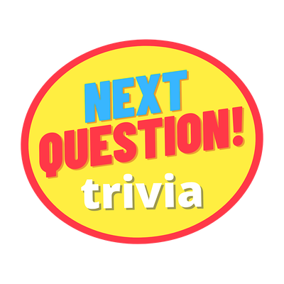 Next Question Trivia