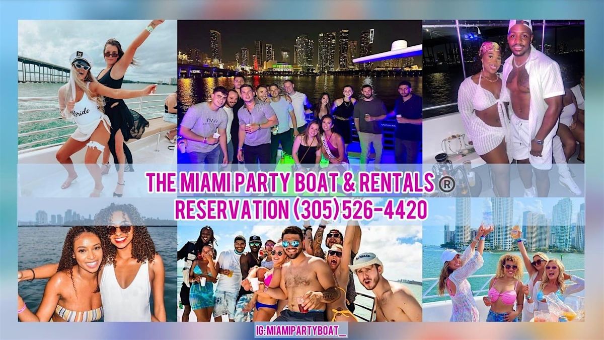 MIAMI PARTY BOAT  - BOAT PARTY MIAMI