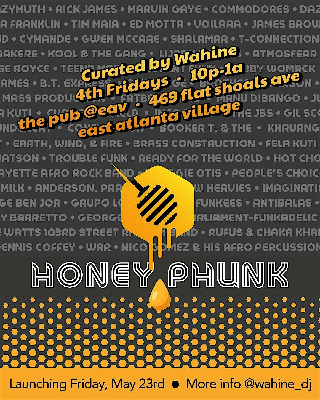 Honey Phunk | Funk-forward 4th Fridays w\/ Wahine - The Pub @EAV