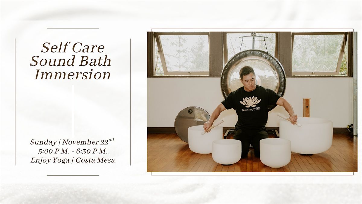 Self Care Sound Bath Immersion (Costa Mesa)