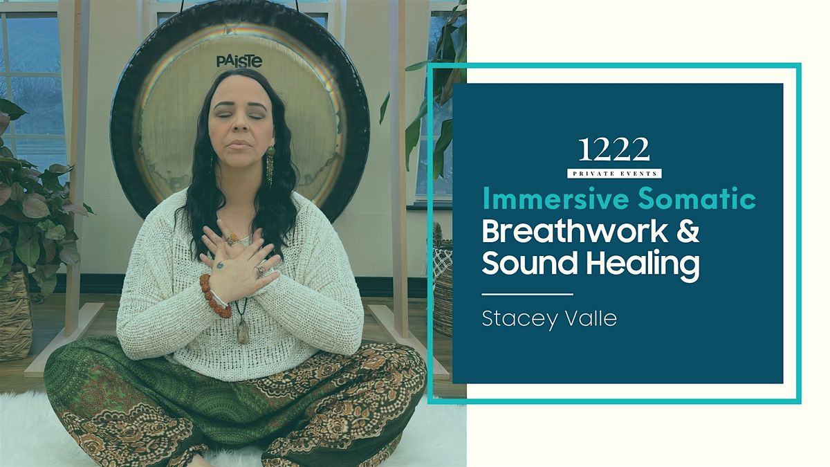 Immersive Somatic Breathwork & Sound Healing