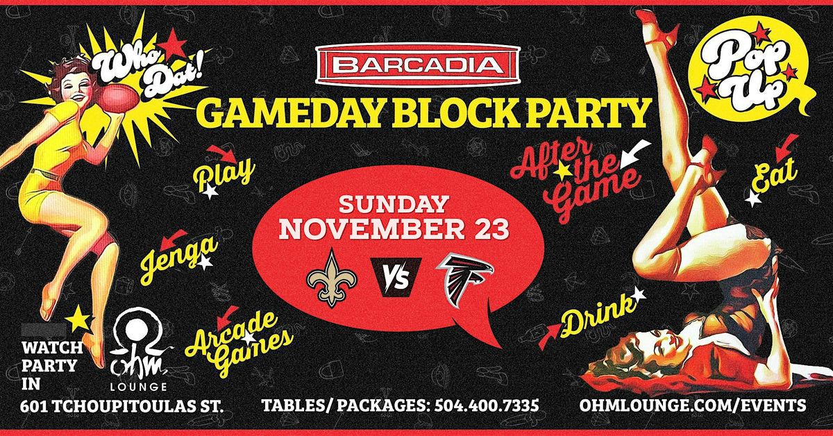 SAINTS V. FALCONS BARCADIA GAME DAY PARTY @ OHM LOUNGE