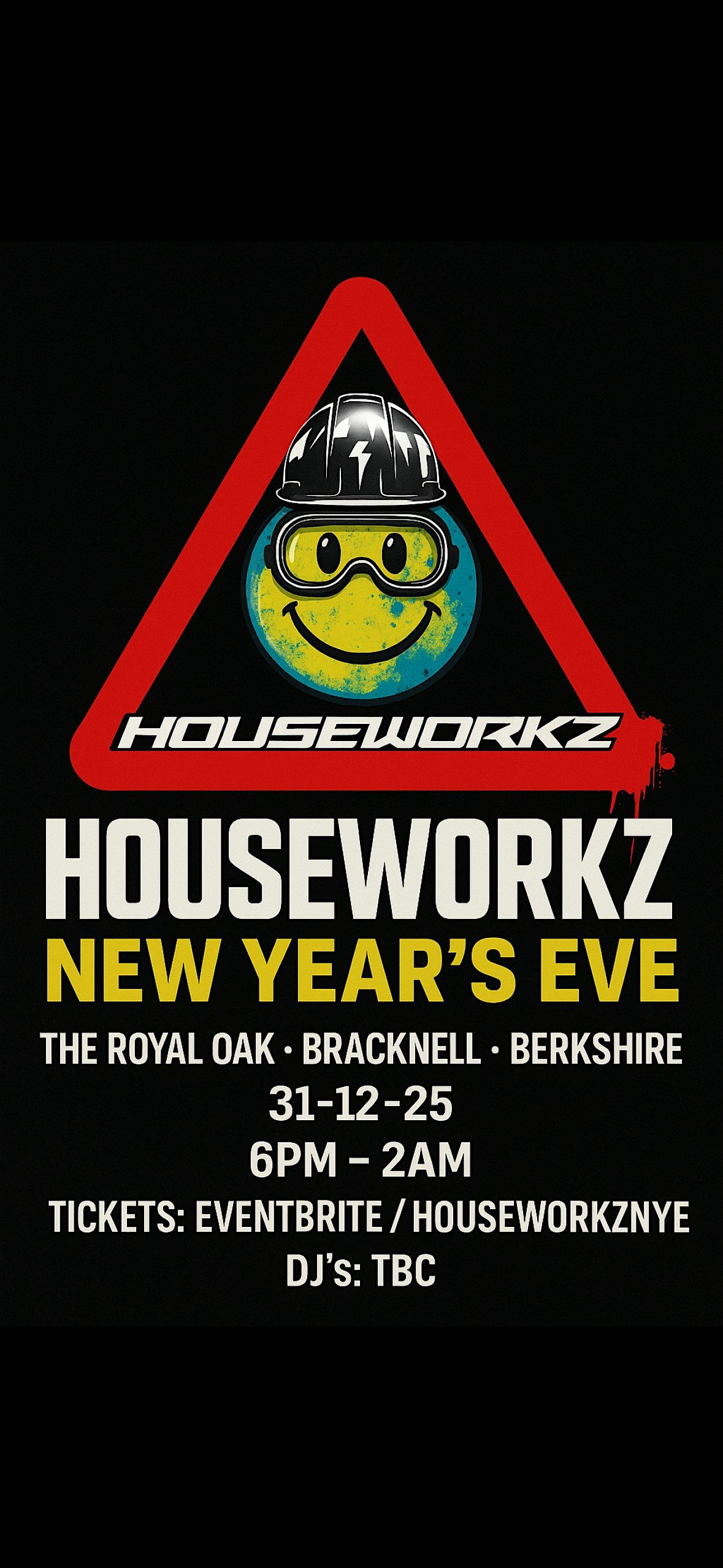 HOUSEWORKZ NYE @ The Royal Oak