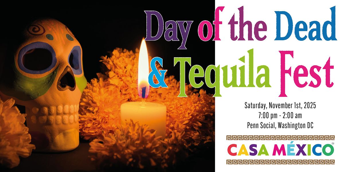 Day of the Dead & Tequila Fest
