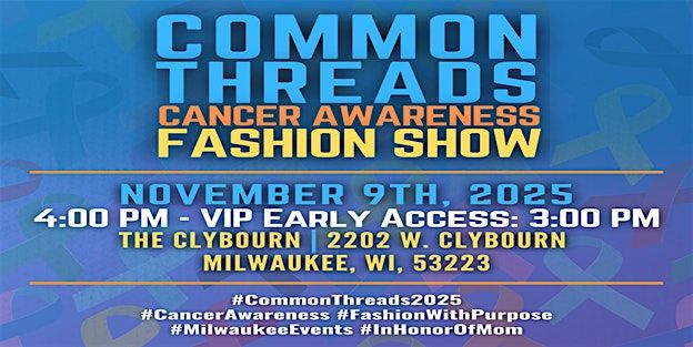 Commons Threads for Cancer Awareness Fashion Show