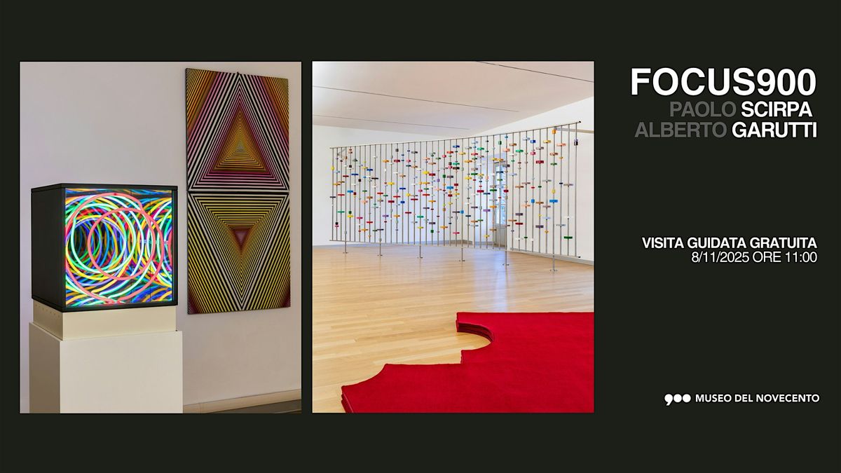 Visita guidata gratuita Paolo Scirpa e Alberto Garutti