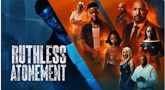 Ruthless Atonement World Premiere
