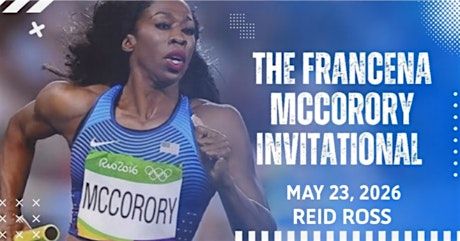 2nd Annual Francena McCorory Invitational
