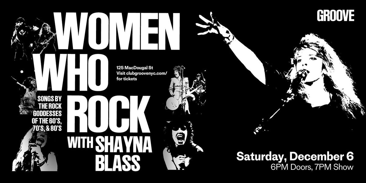 Women Who Rock w\/ Shayna Blass
