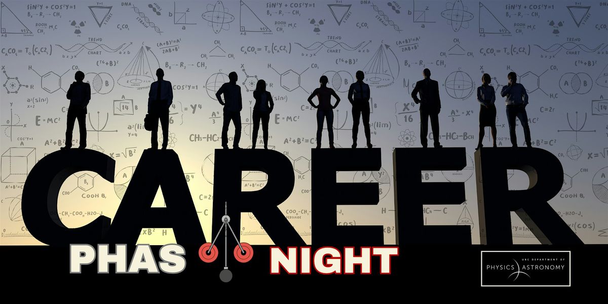 UBC Department of Physics & Astronomy Career Night