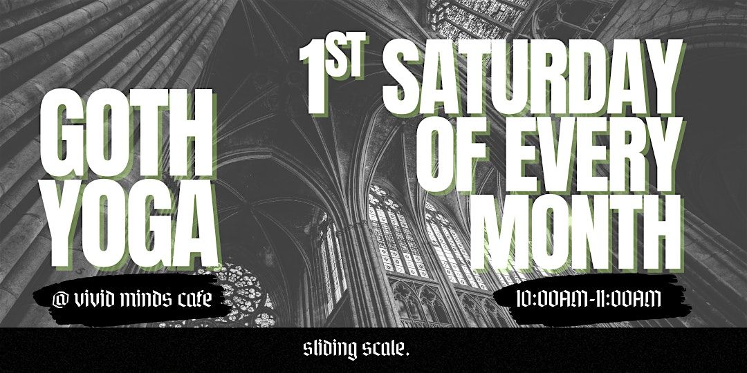 Goth Yoga @ Vivid Minds Cafe!