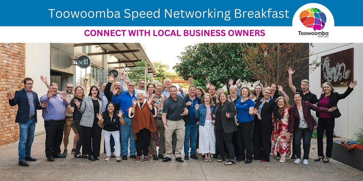 Toowoomba Business Speed Networking Breakfast