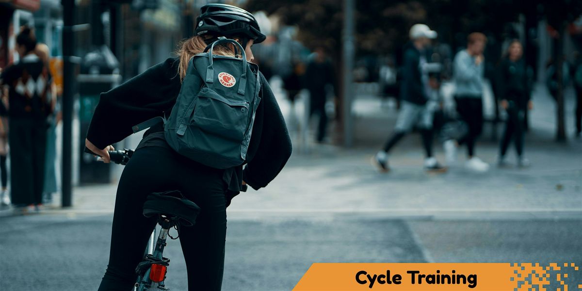 \u23e92\ufe0f\u20e3\u23e9 Introduction to On-Road Cycling (Adult Cycle Training)