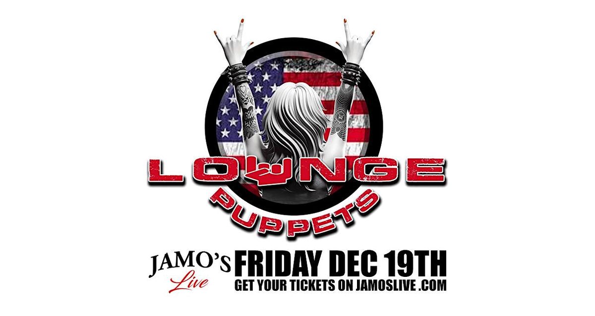 Lounge Puppets at Jamo's Live