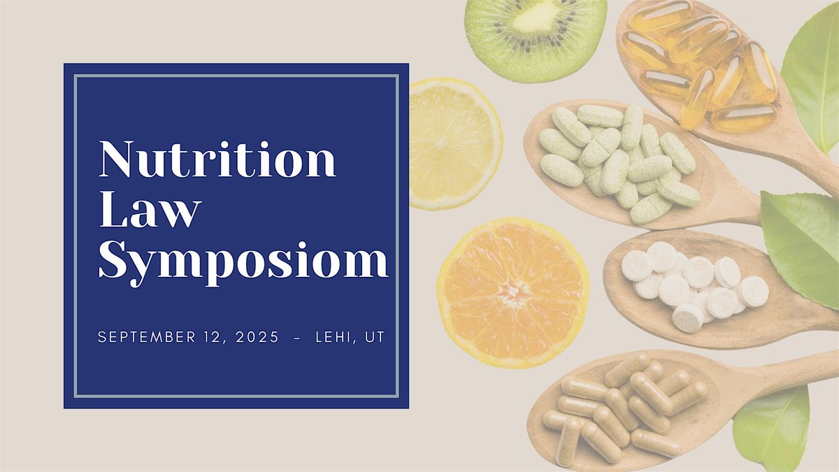 2025 Nutrition Law Symposium