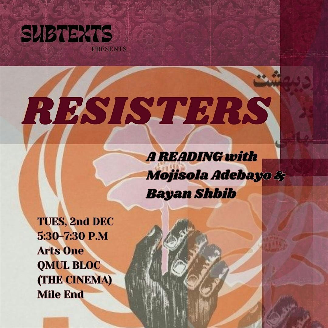 Subtexts presents resisters  with Mojisola Adebayo & Bayan Shbib