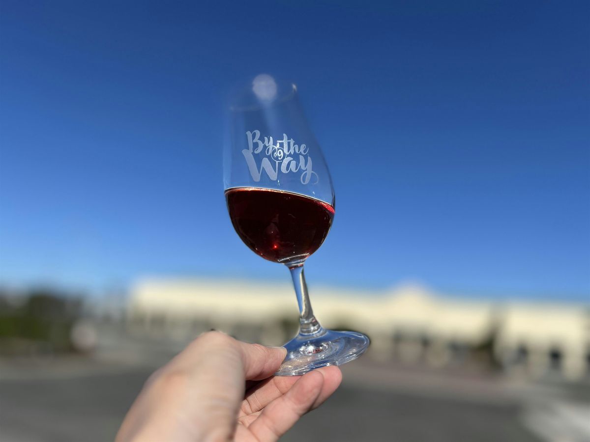 By The Way #10 ~ A California Natural Wine Fair