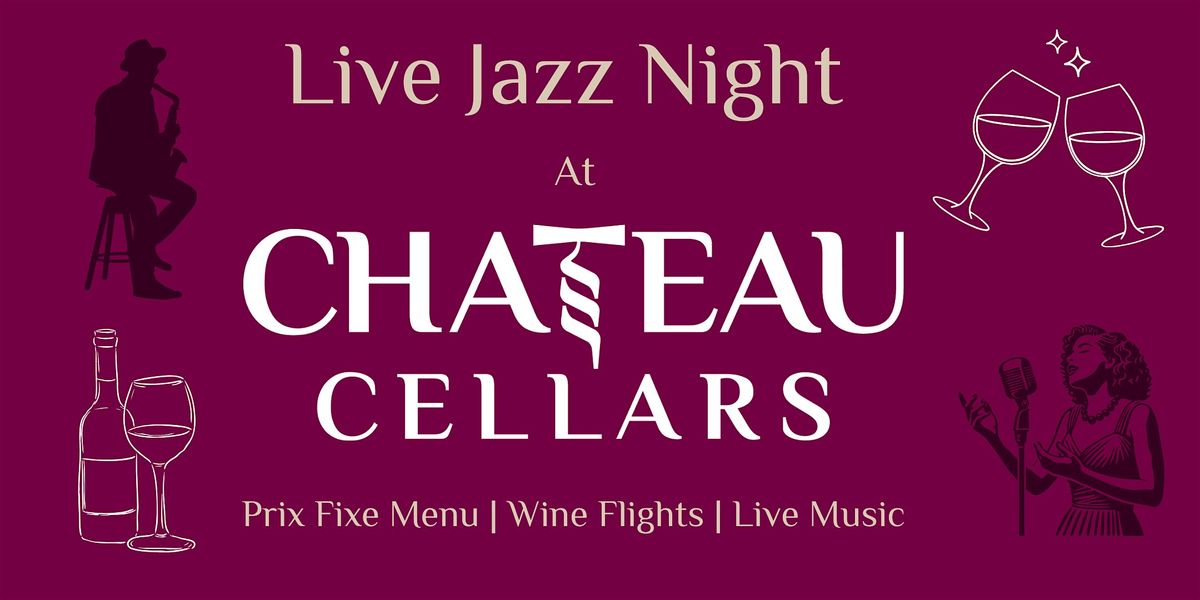 Jazz Night at Chateau Cellars