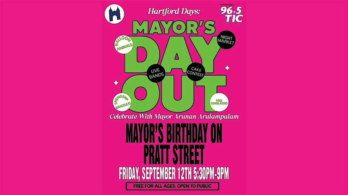 Hartford Days: Mayor's Day Out